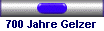 700 Jahre Gelzer